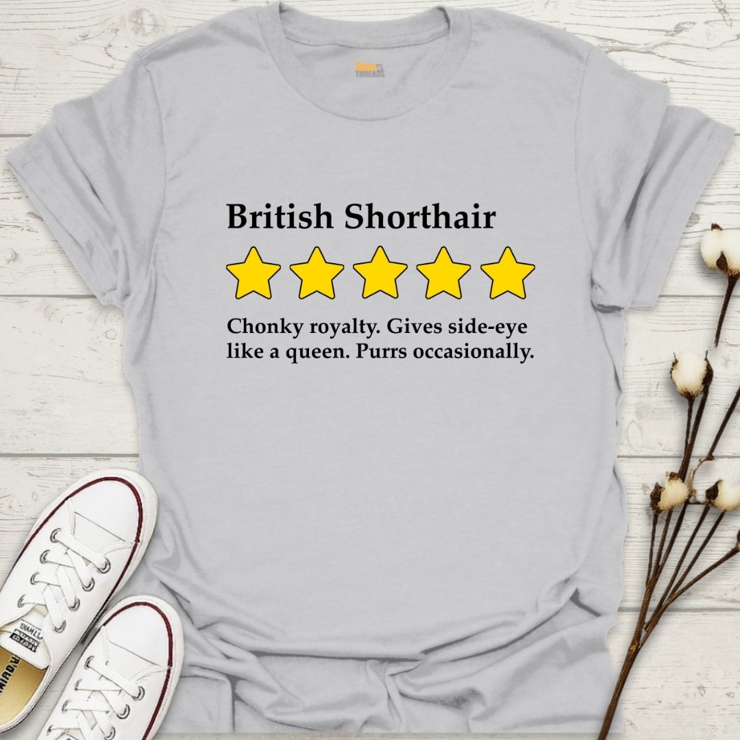 British Shorthair 5-Star Review T-shirt