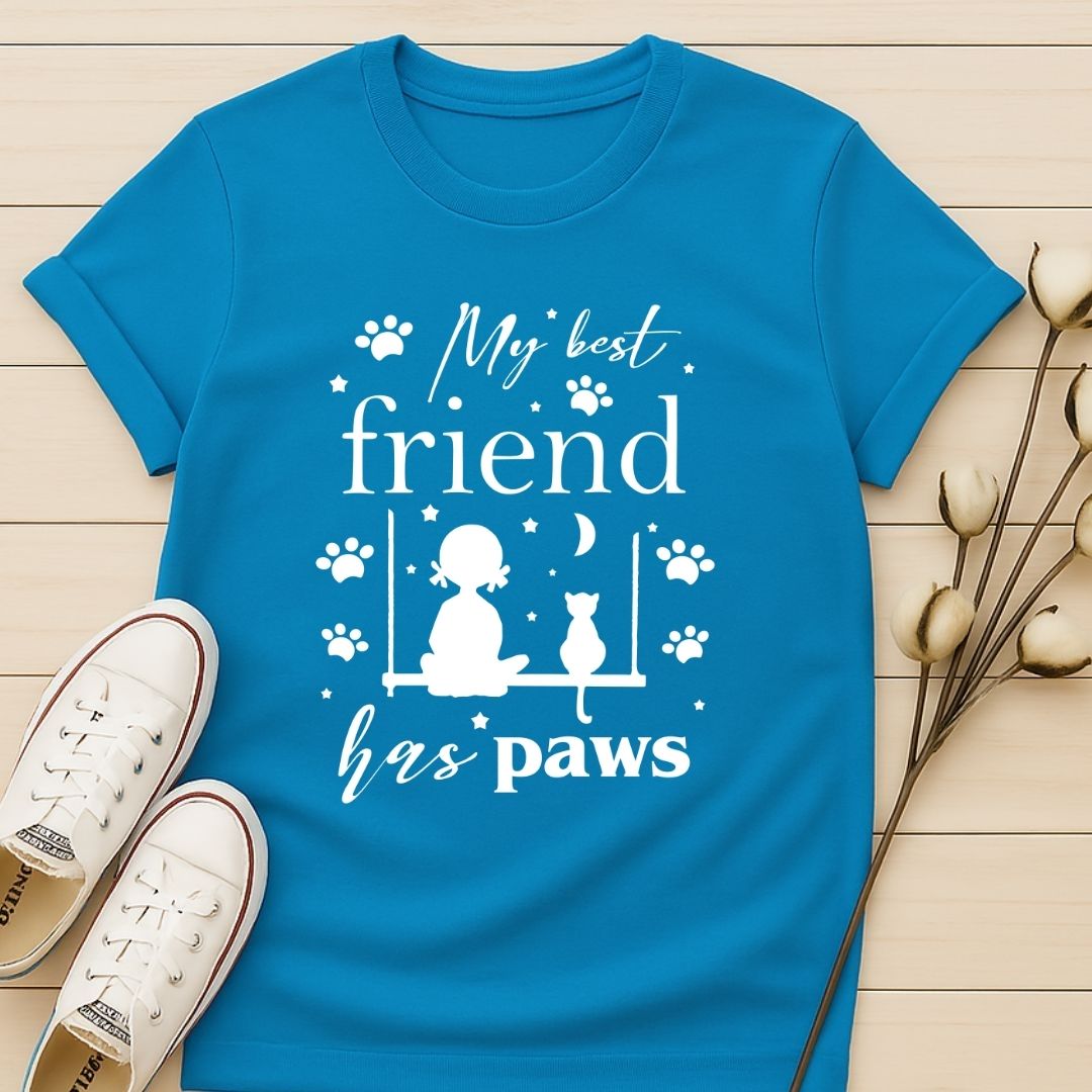 My Best Friend Has Paws T-shirt