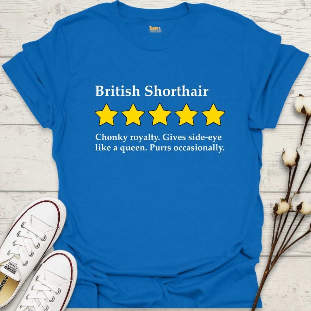 British Shorthair 5-Star Review T-shirt