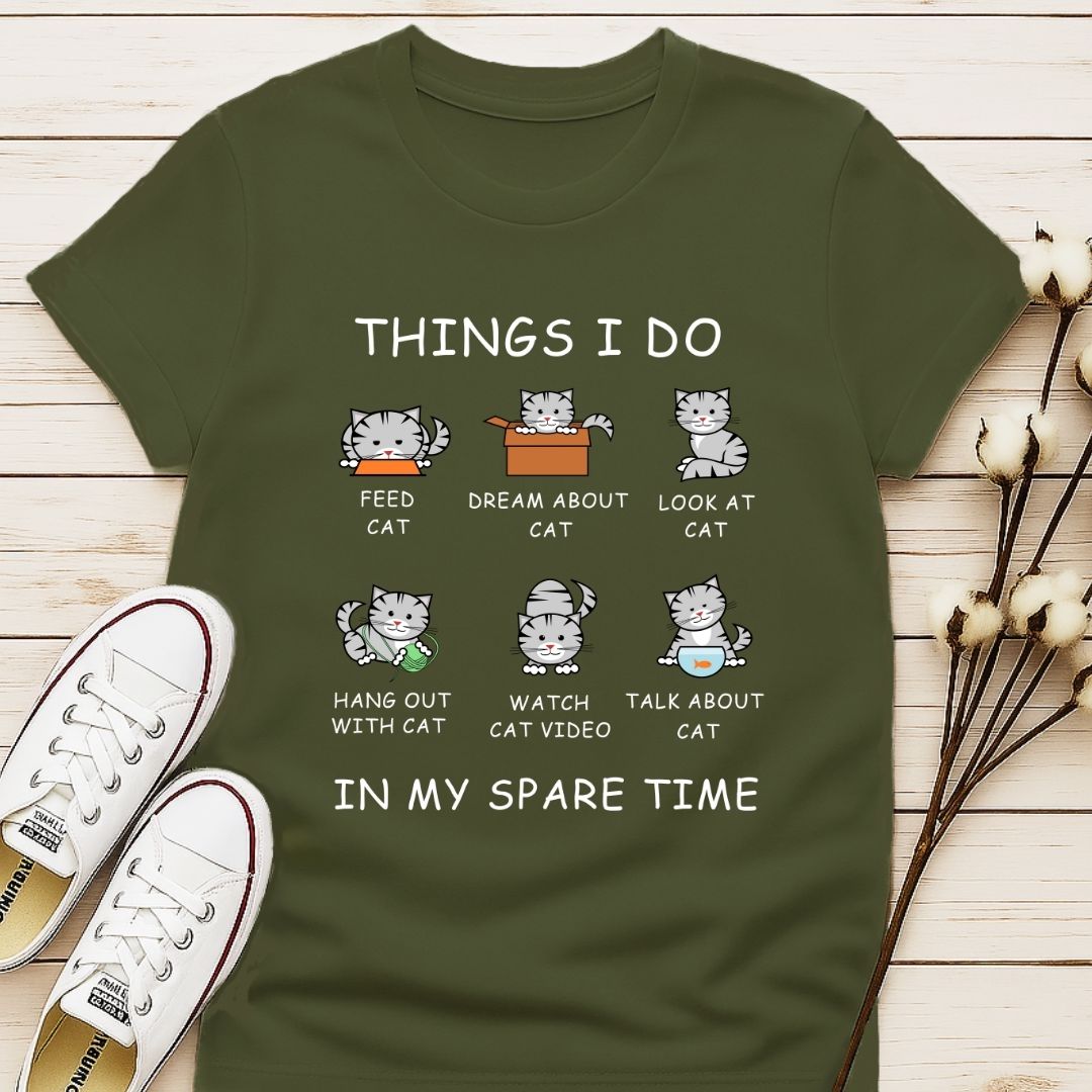 Things I Do In My Spare Time T-shirt