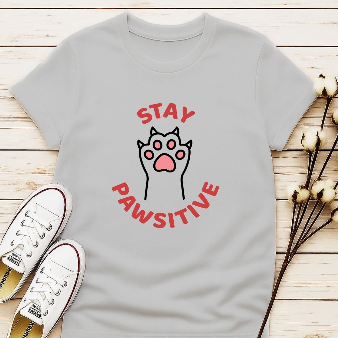 Stay Positive with Paw T-shirt