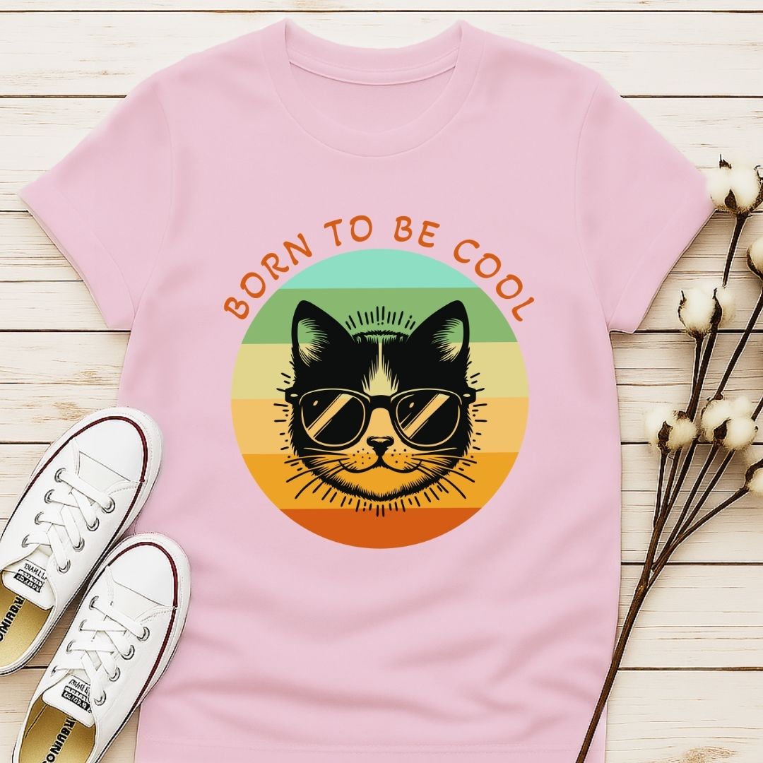 Born To Be Cool T-shirt