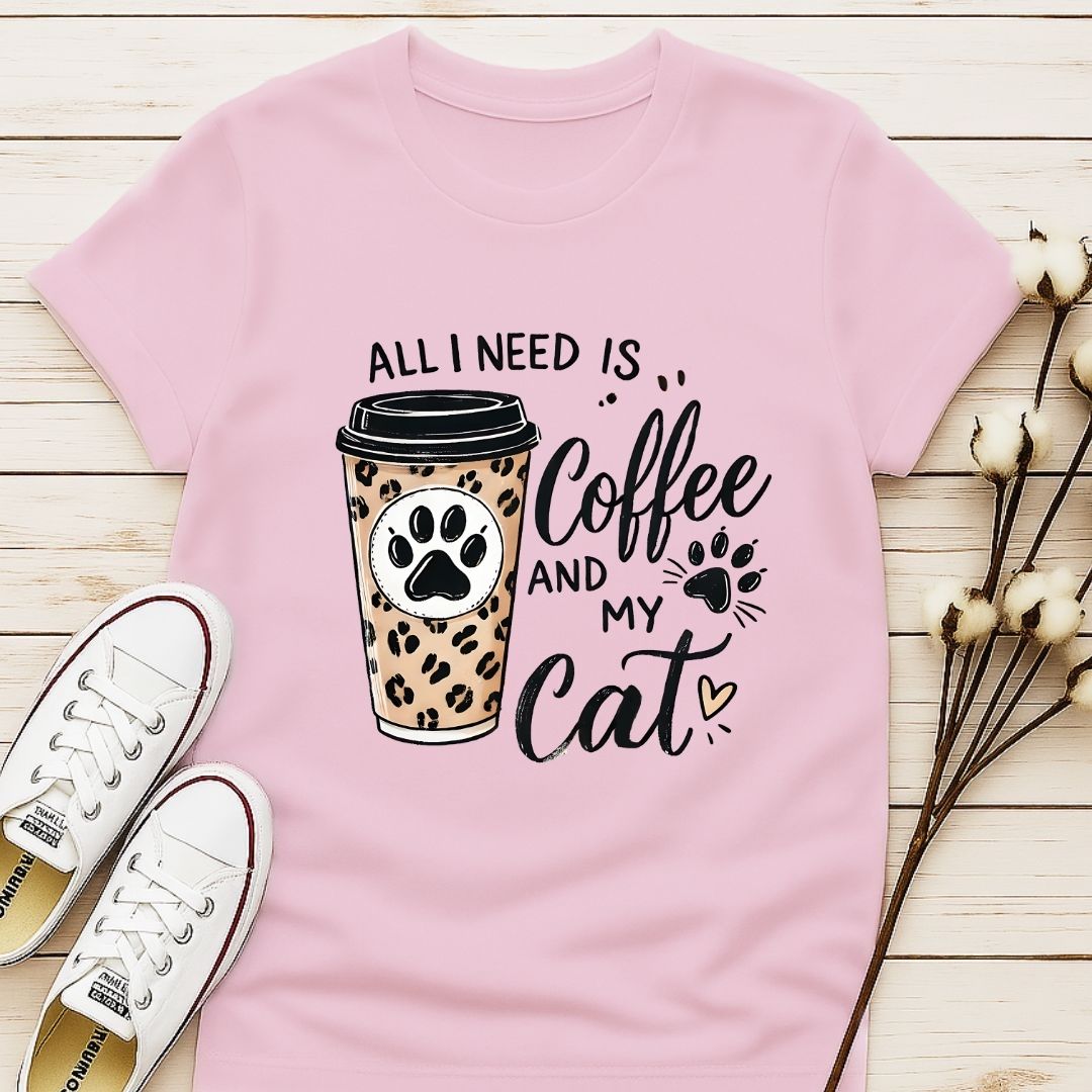 All I Need is My Coffee and My Cat T-shirt