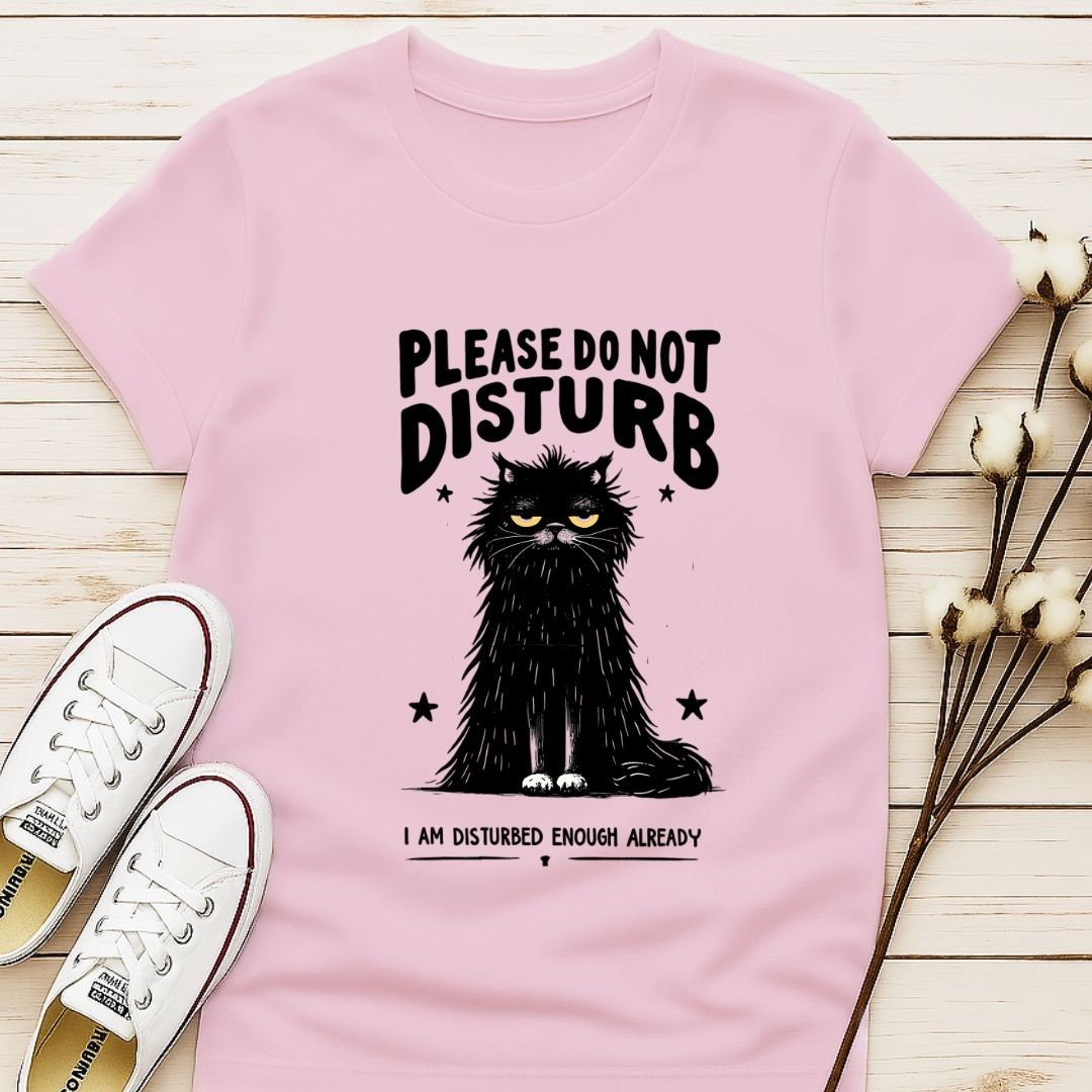 Please Do Not Disturb T-shirt