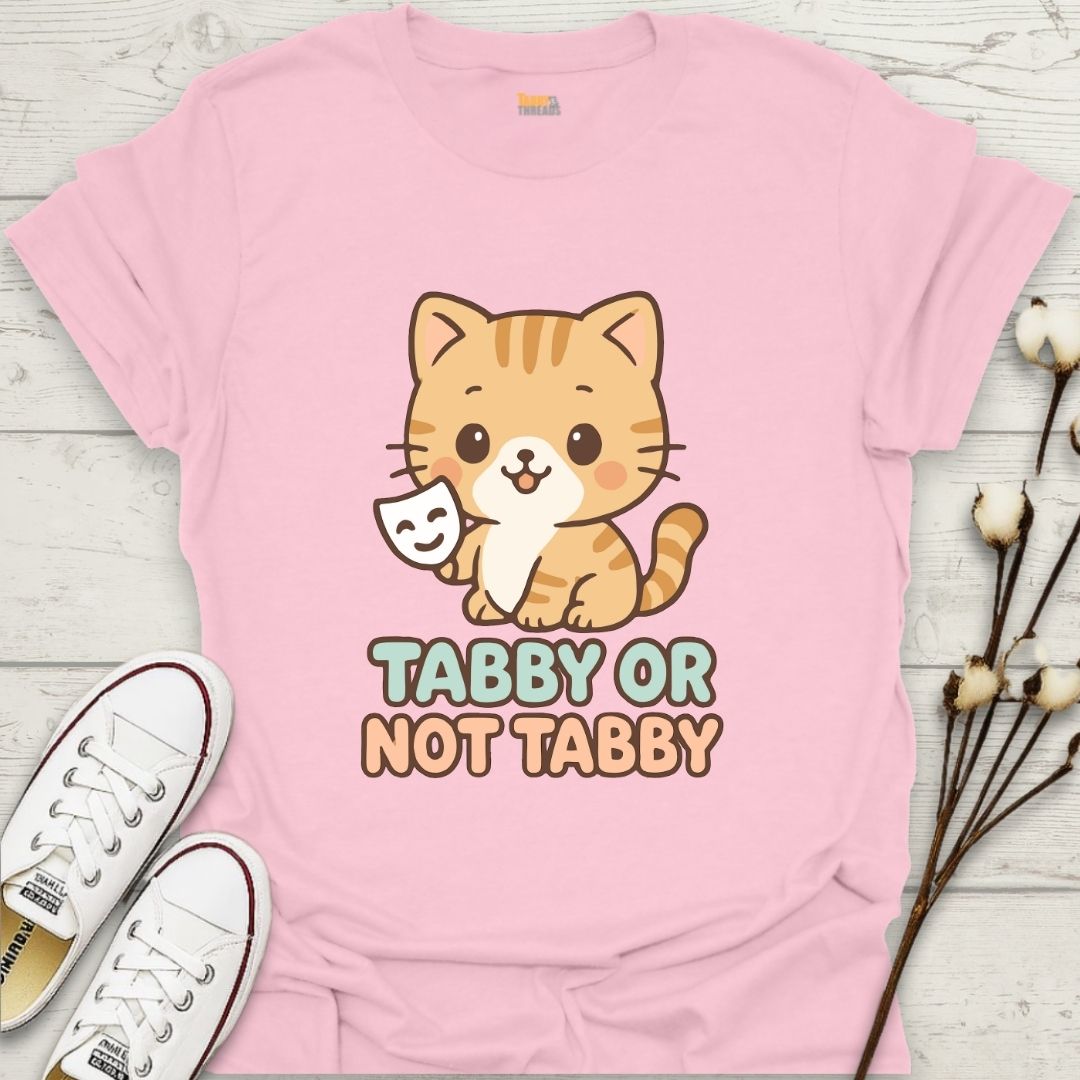 Tabby or Not Tabby T-shirt