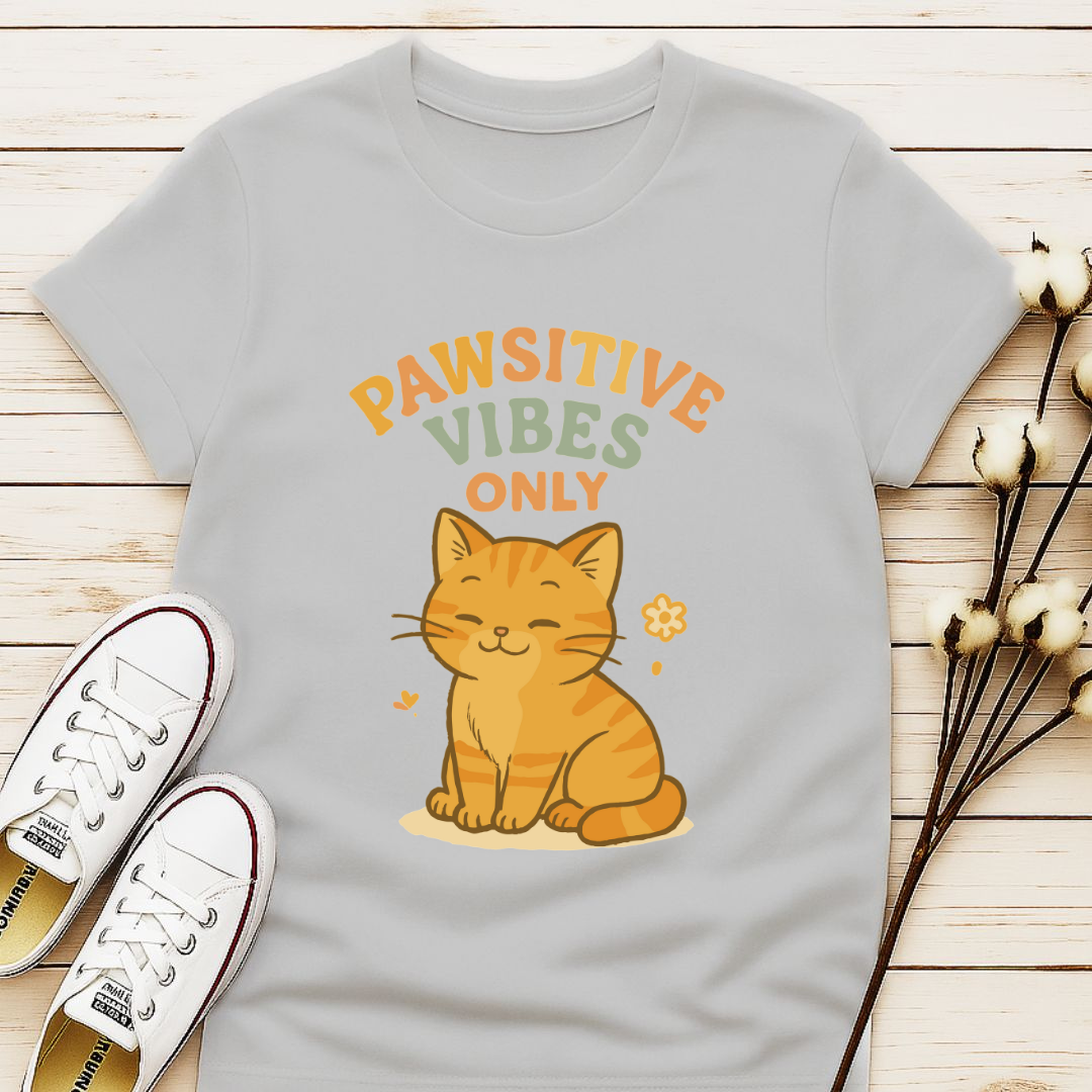 Pawsitive Vibes Only T-shirt