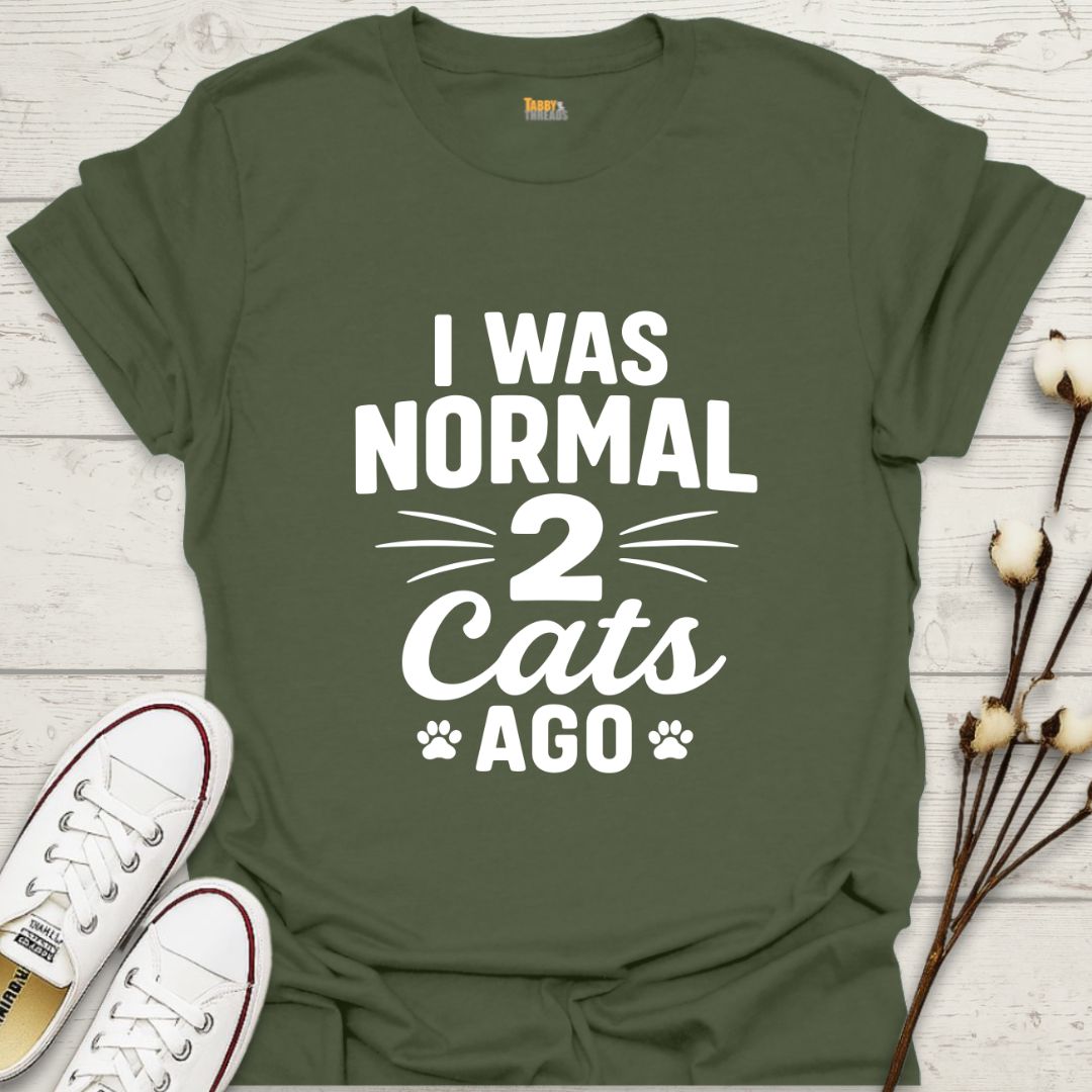 I Was Normal T-shirt