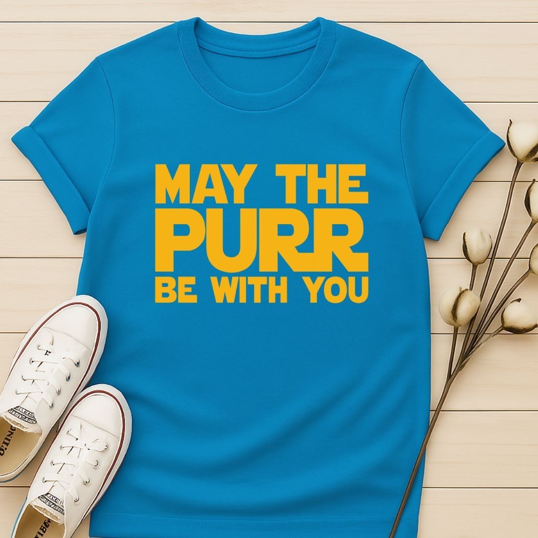 May the Purr Be With You T-shirt