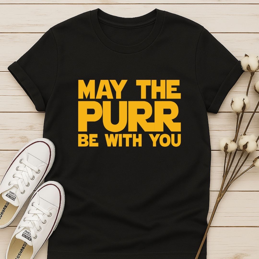 May the Purr Be With You T-shirt