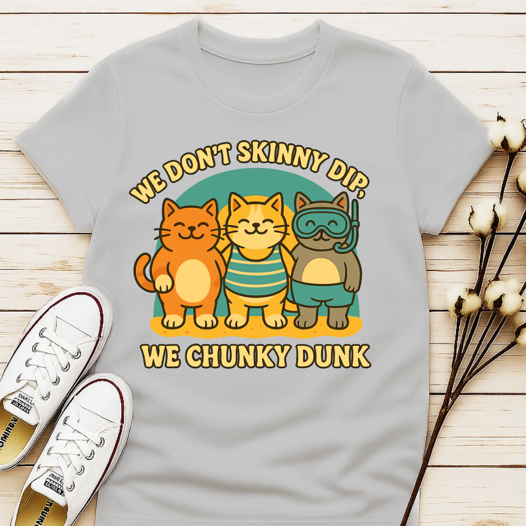 We Chunky Dunk with Cats T-shirt