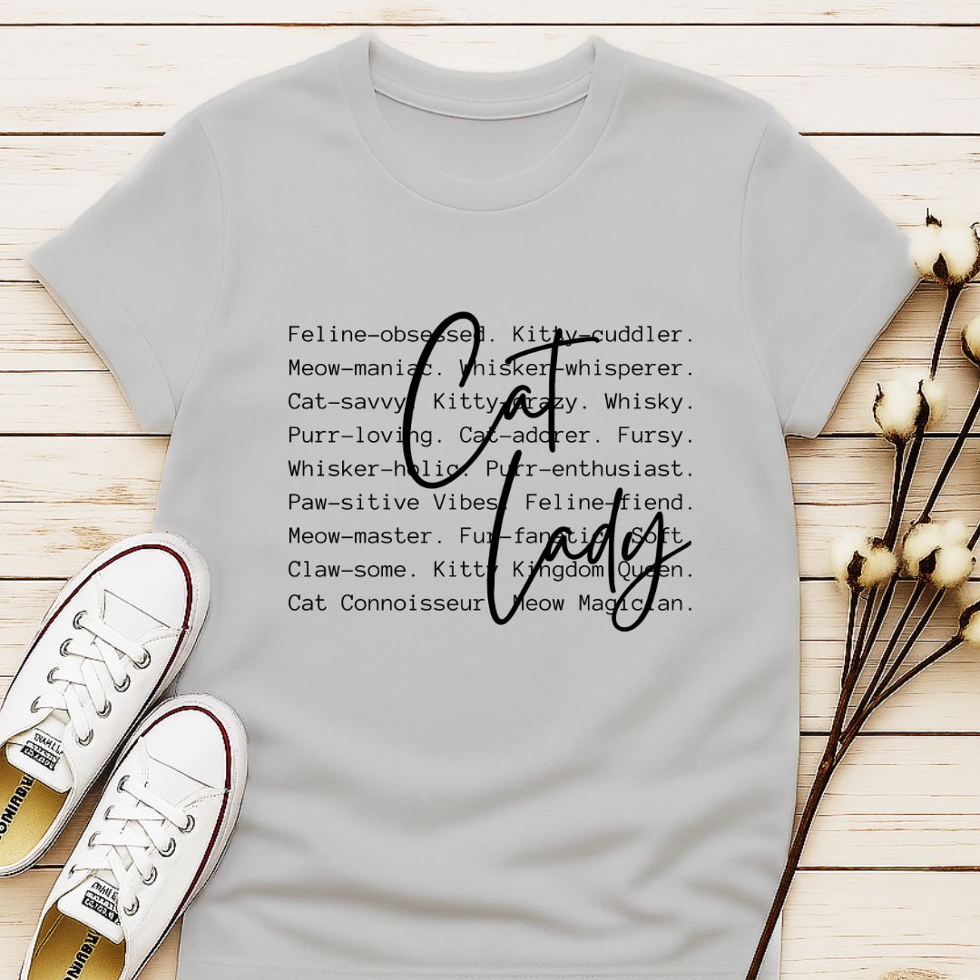 Cat Lady with Text T-shirt