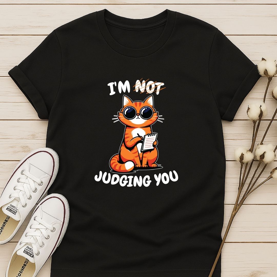 I'm Not Judging You T-shirt