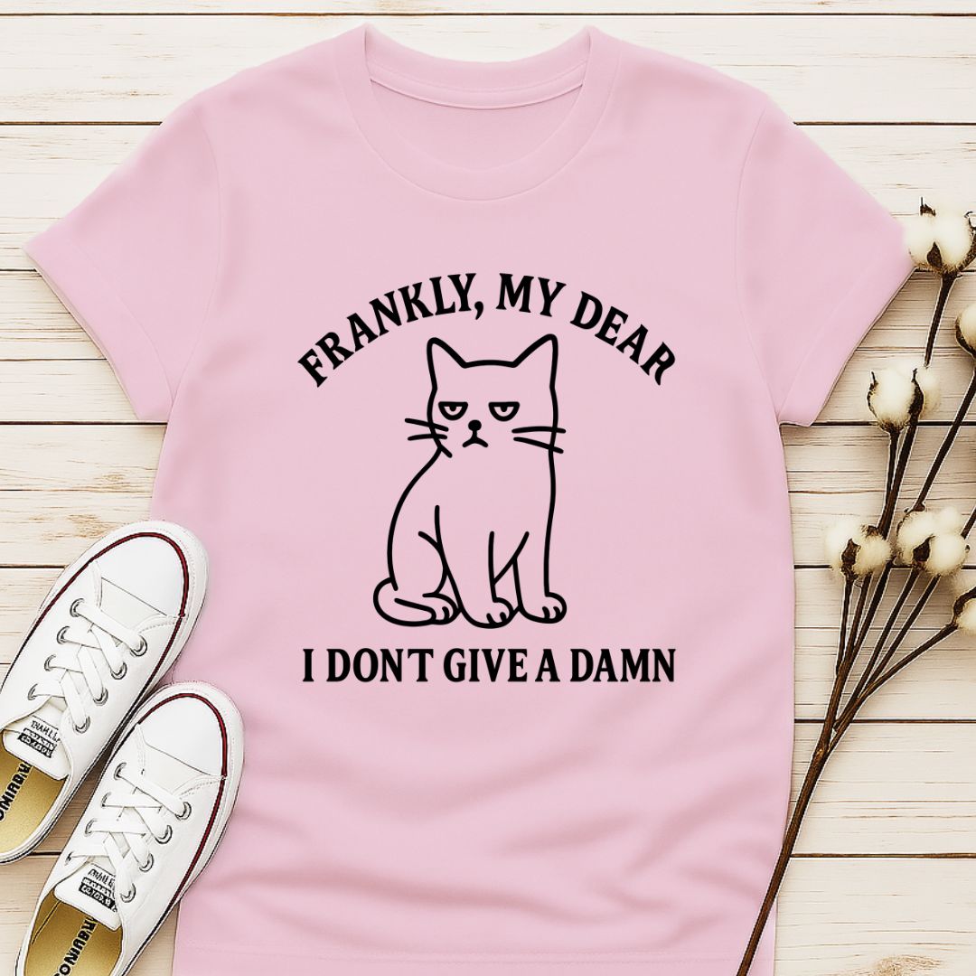 Frankly, My Dear T-shirt