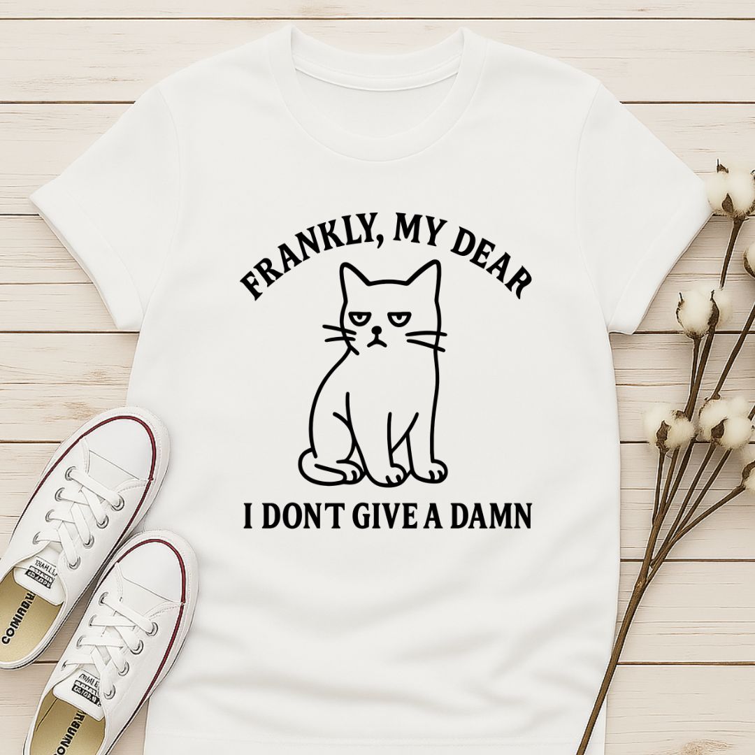 Frankly, My Dear T-shirt