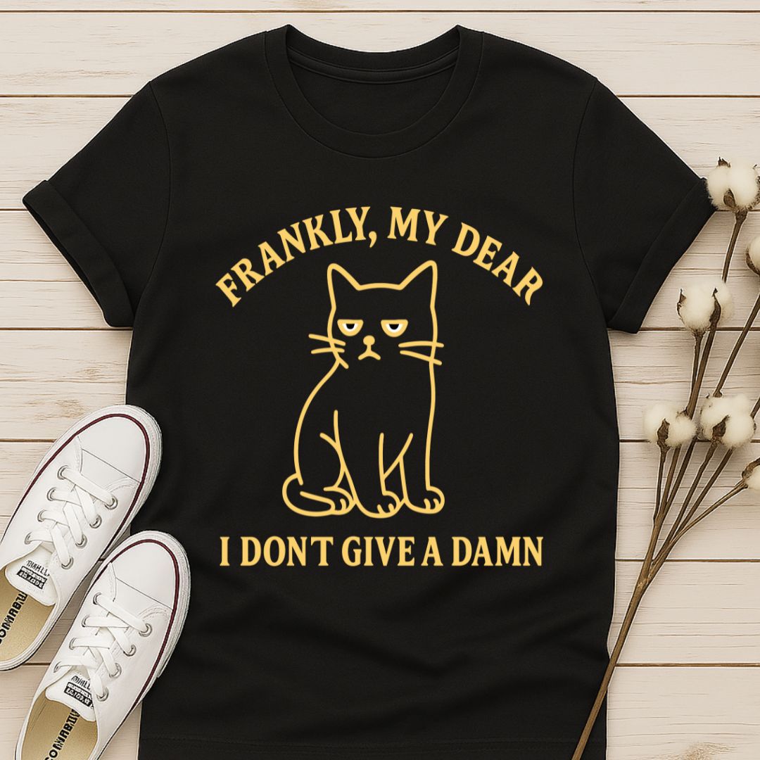 Frankly, My Dear T-shirt