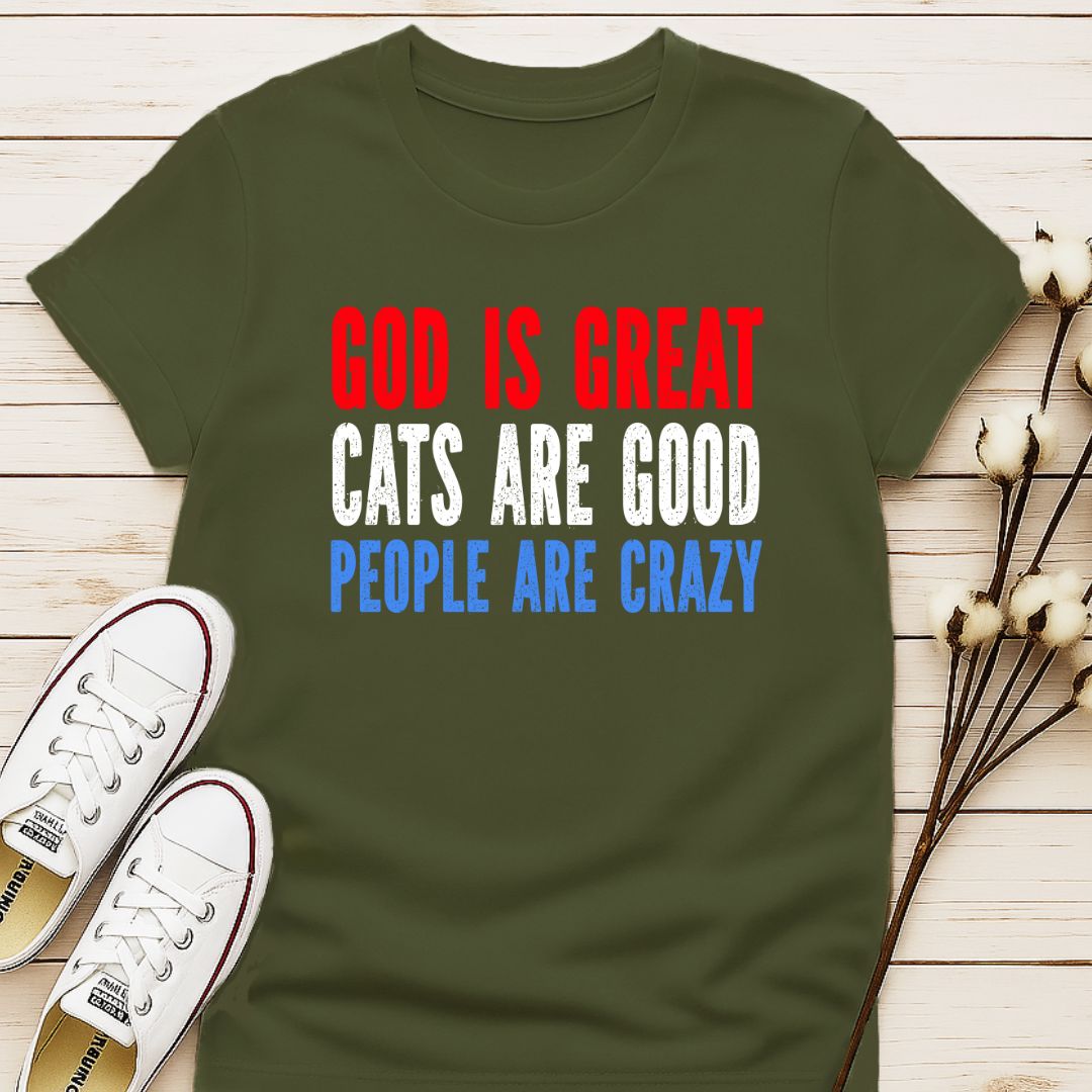 Cats Are Good T-shirt