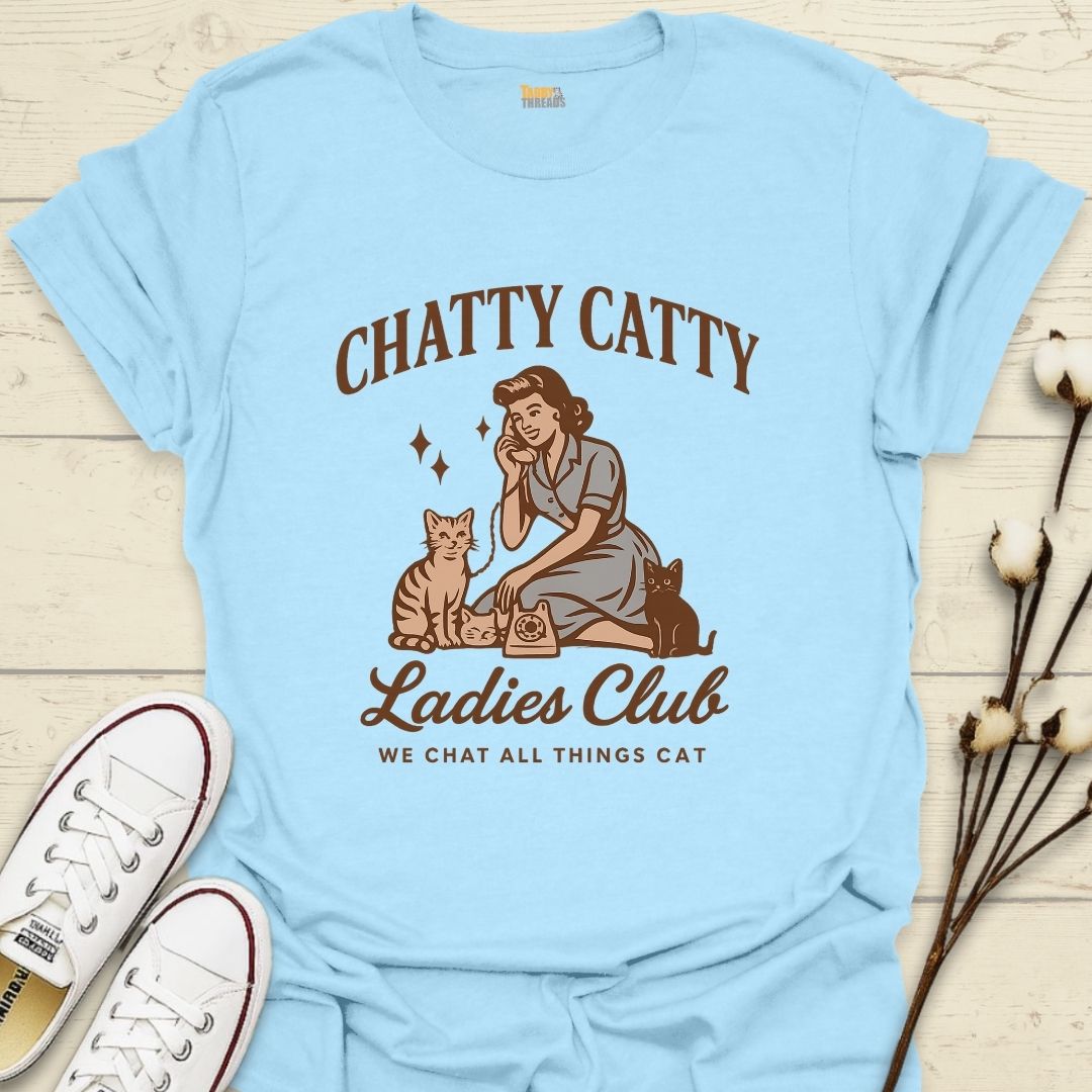 Chatty Catty Ladies Club T-shirt