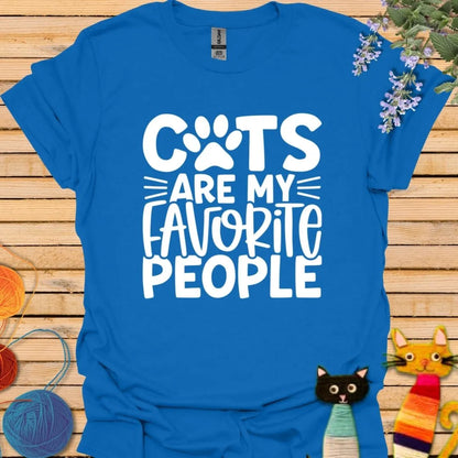 Cats are My Favorite People T-shirt