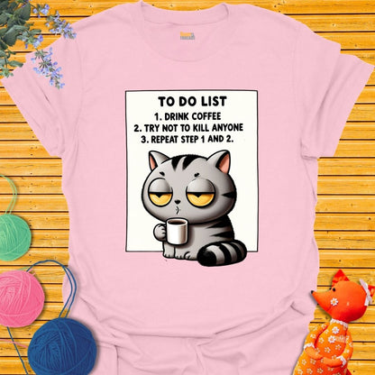 To Do List 2 T-shirt