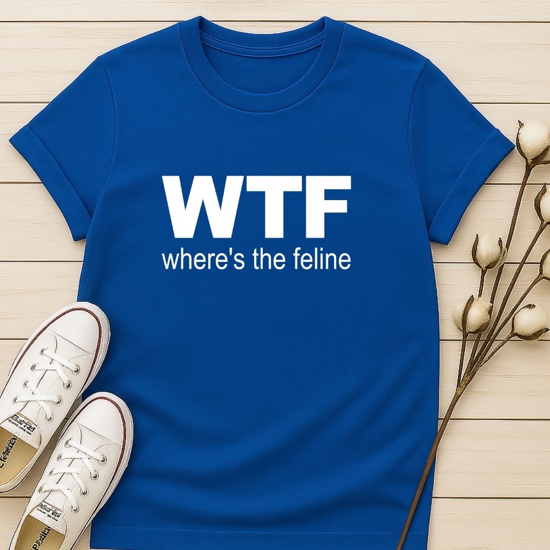 WTF Where's the Feline T-shirt