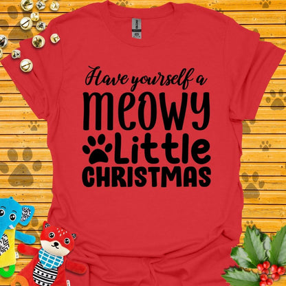 Have Yourself a Meowy Little Christmas T-shirt