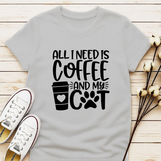 All I Need is Coffee and My Cat T-shirt