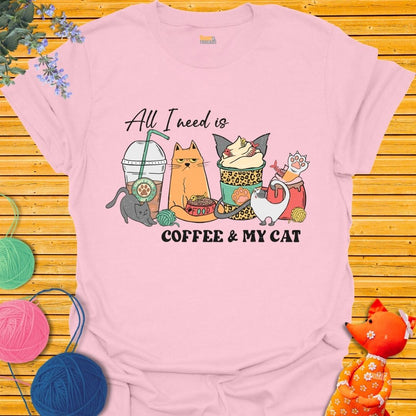 All I Need is My Coffee and My Cat 3 T-shirt