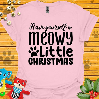 Have Yourself a Meowy Little Christmas T-shirt