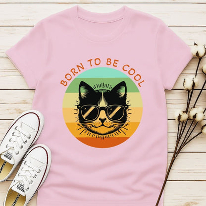 Born To Be Cool T-shirt