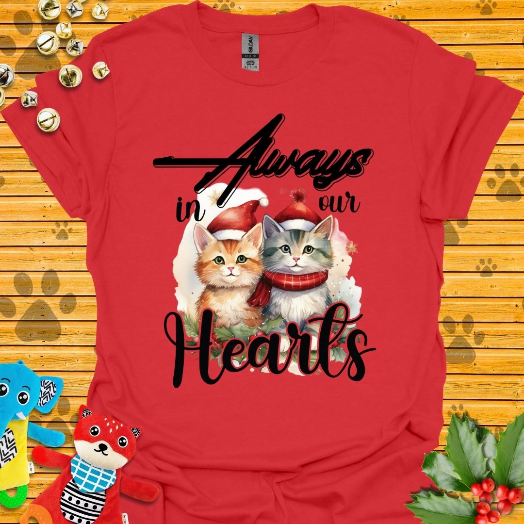 Always in Our Hearts T-shirt