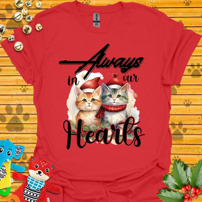 Always in Our Hearts T-shirt