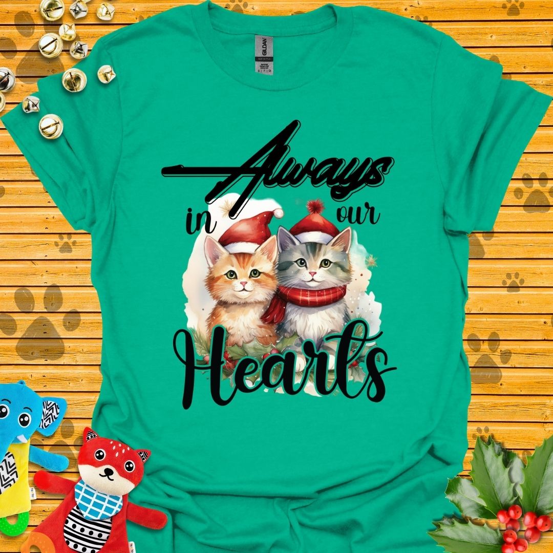 Always in Our Hearts T-shirt