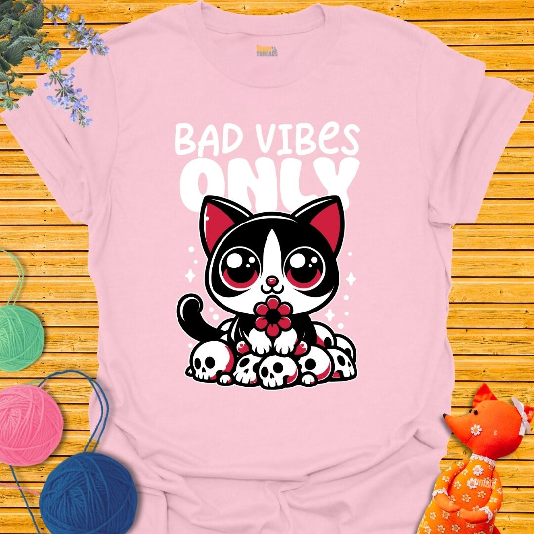 Bad Vibes Only T-shirt