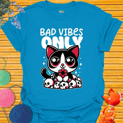 Bad Vibes Only T-shirt