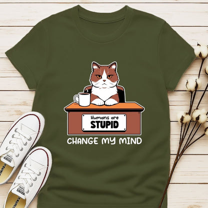 Humans are Stupid T-shirt