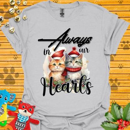 Always in Our Hearts T-shirt