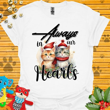 Always in Our Hearts T-shirt