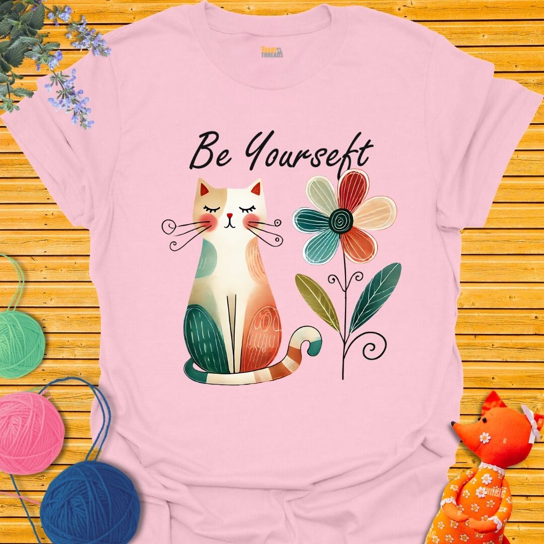 Be Yourself T-shirt