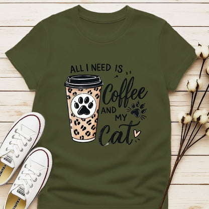 All I Need is My Coffee and My Cat T-shirt