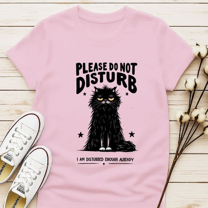 Please Do Not Disturb T-shirt