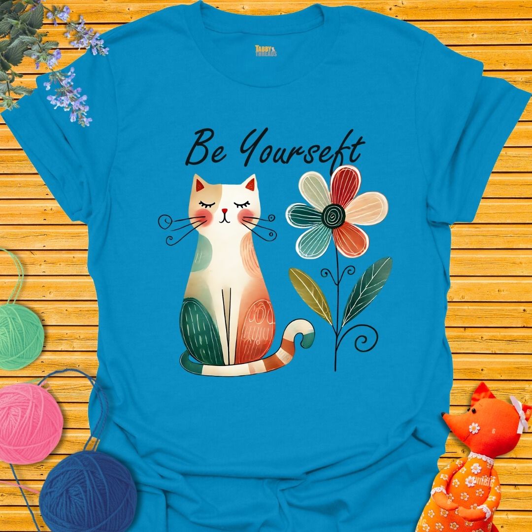 Be Yourself T-shirt