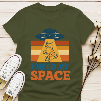 I Need My Space  T-shirt