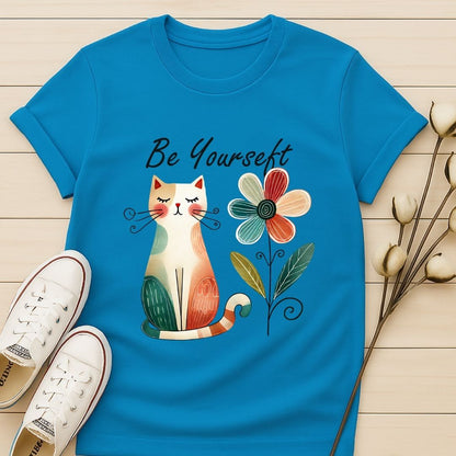 Be Yourself T-shirt