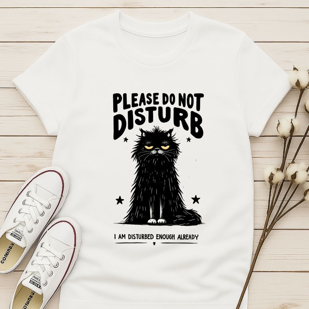 Please Do Not Disturb T-shirt