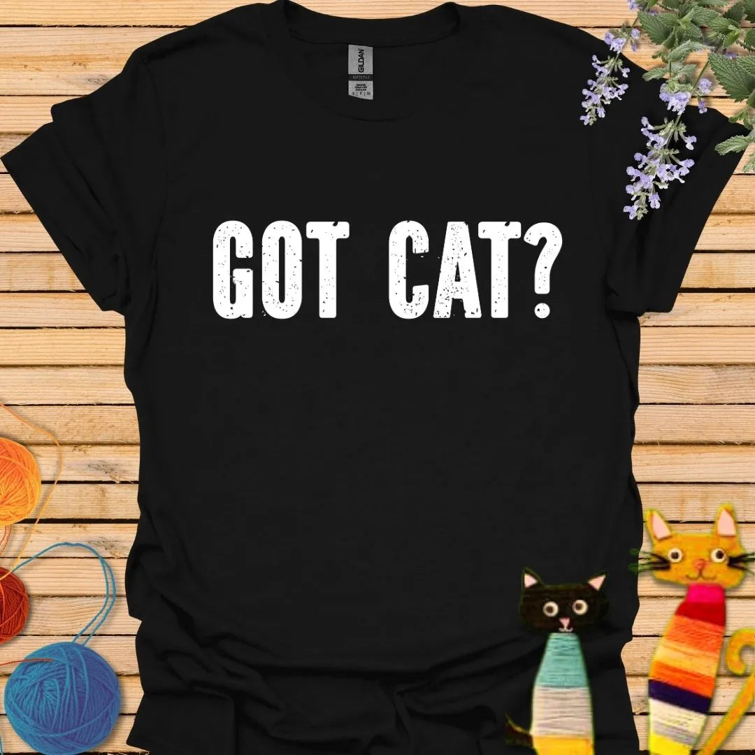 Got Cat T-shirt