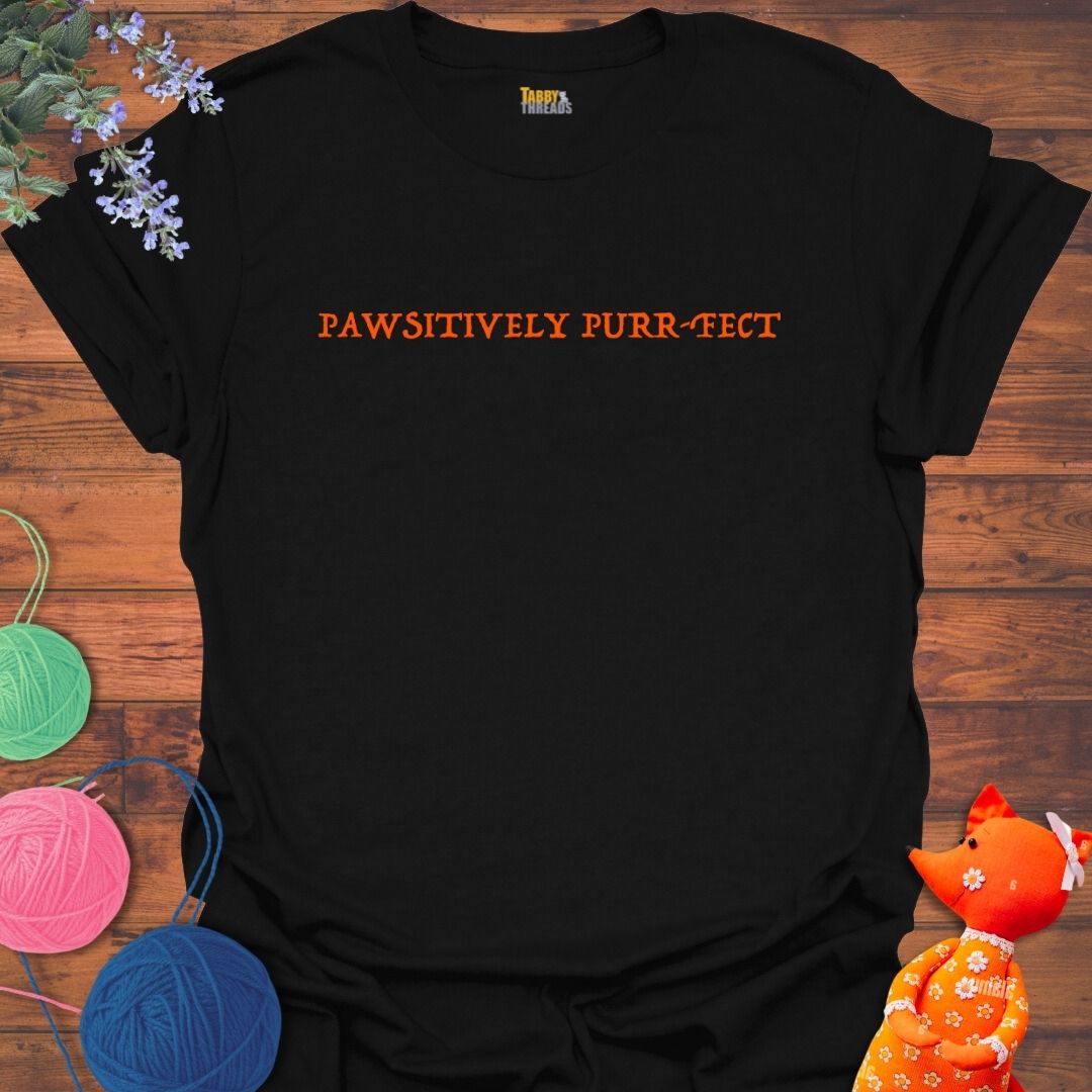 Pawsitively Purrfect T-shirt