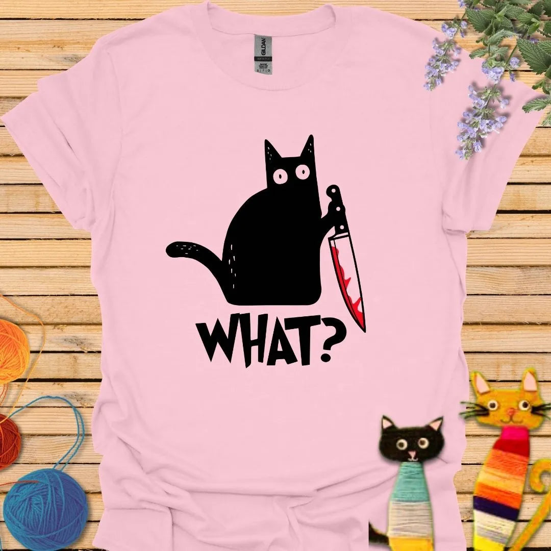 What? T-shirt