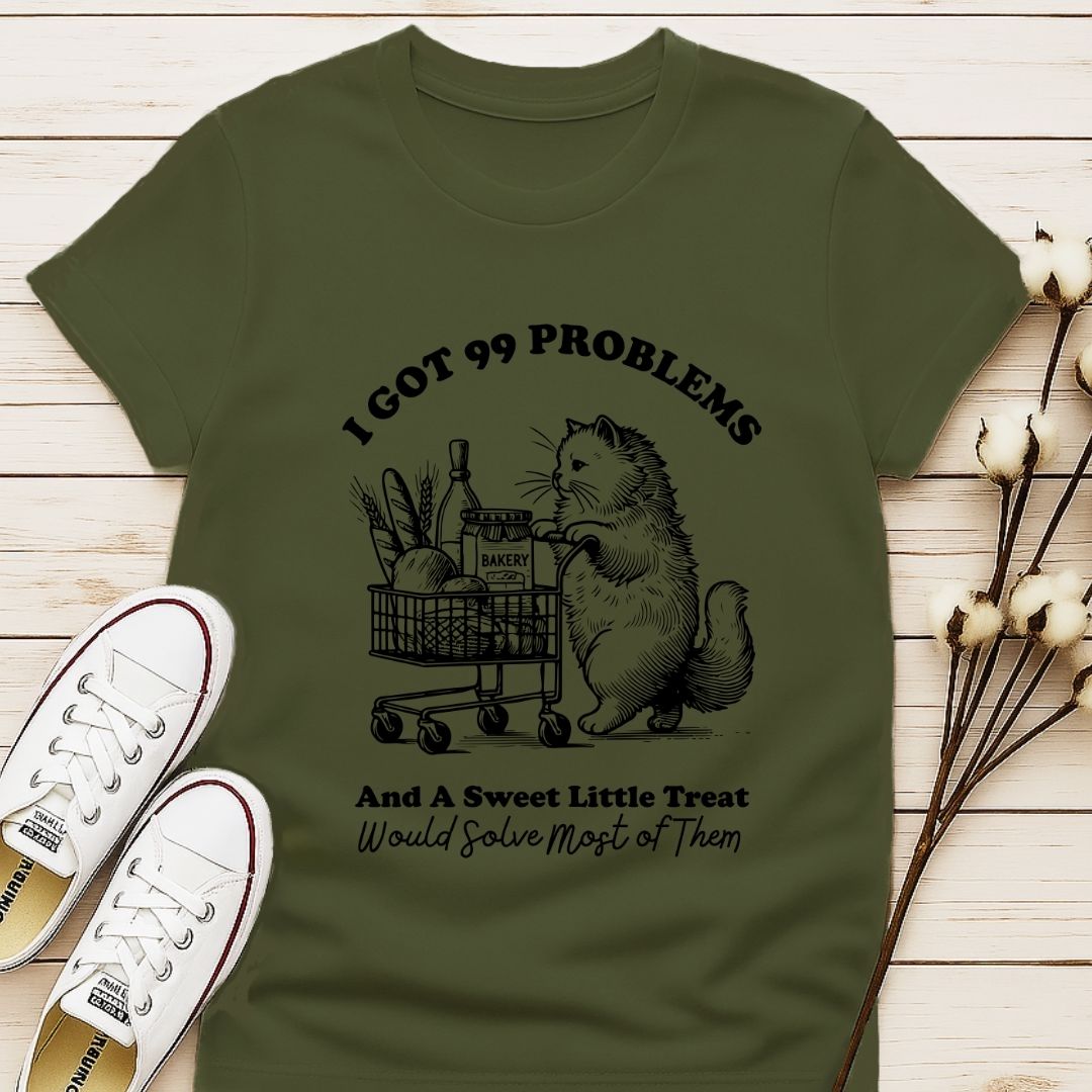 I Got 99 Problems T-shirt