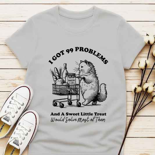 I Got 99 Problems T-shirt