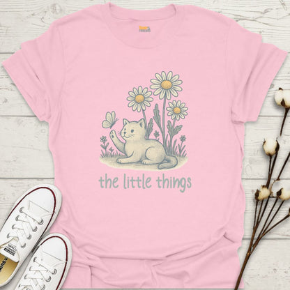 The LIttle Things T-shirt